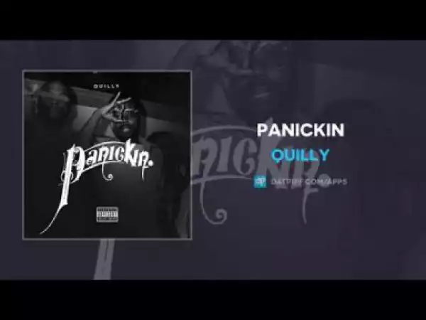 Quilly - Panickin